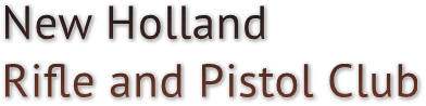 New Holland
Rifle and Pistol Club