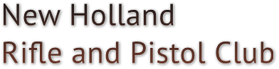 New Holland
Rifle and Pistol Club New Holland
Rifle and Pistol Club